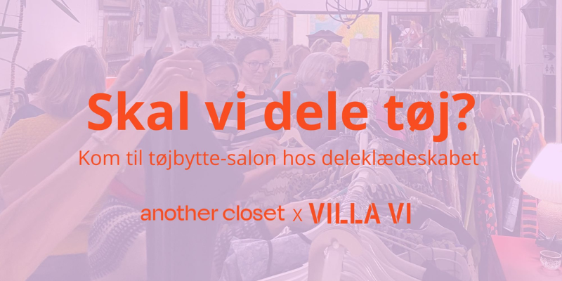 Tøjbytte-salon hos Villa Vi